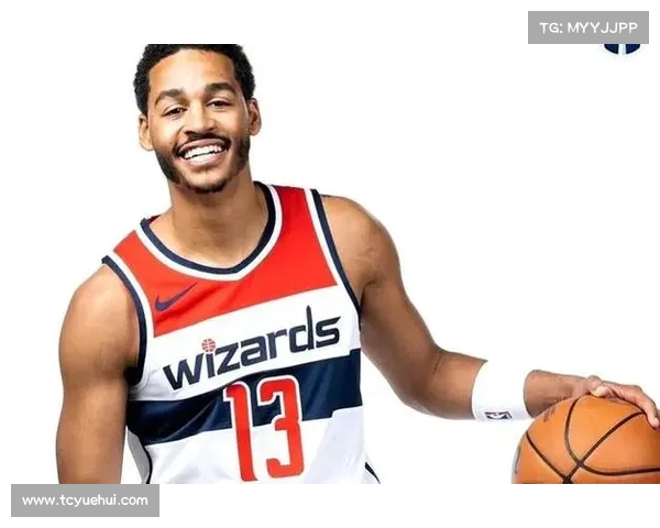 祝福乔丹·普尔：奇才后卫的成长之路与无限可能(乔丹普尔球员报告)